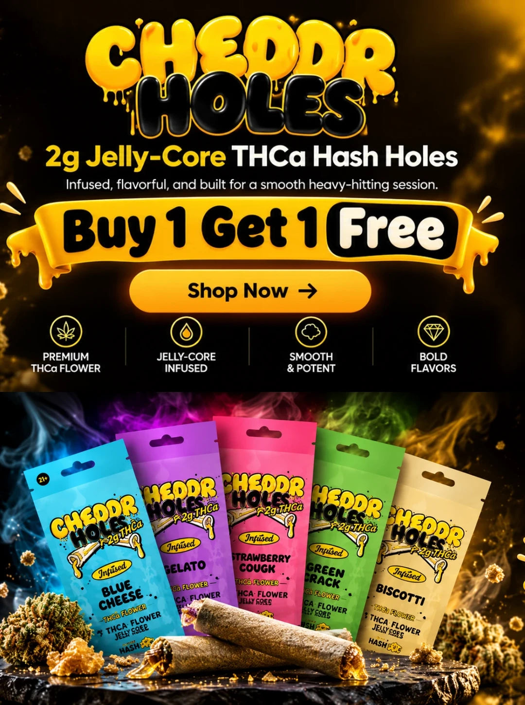 Cheddr Holes 2g Jelly-Core THCa Hash Holes — Buy 1 Get 1 Free